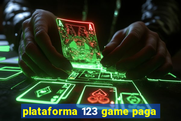 plataforma 123 game paga